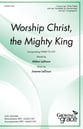 Worship Christ, the Mighty King Unison choral sheet music cover